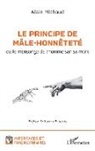 Alain Michaud - Le principe de mâle-honnêteté