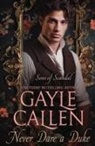 Gayle Callen - Never Dare a Duke