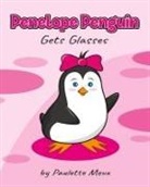 Paulette Meux - Penelope Penguin Gets Glasses