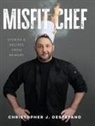 Christopher J. DeStefano - Misfit Chef