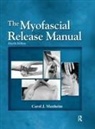 Carol Manheim, Carol J. Manheim - Myofascial Release Manual