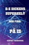 Cathy McGough - E-Z DICKENS SUPERHELT BOK FIRE NORWEGIAN EDITION