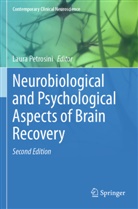 Laura Petrosini - Neurobiological and Psychological Aspects of Brain Recovery