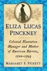 Margaret F. Pickett, Pickett Margaret F. - Eliza Lucas Pinckney