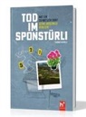 Thomas Renggli - Tod im Sponstürli