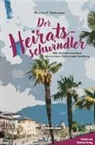 Matthias F. Steinmann - Der Heiratsschwindler