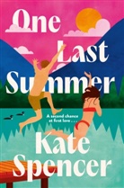 Kate Spencer, Spencer Kate - One Last Summer