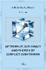 Bill Emmott, Emmott Bill - Deterrence, Diplomacy and the Risk of Conflict Over Taiwan