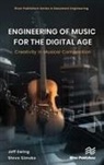 Jeffrey Ewing, Steven Simske - Engineering of Music for the Digital Age