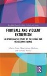 Hadidža Borović, Massimiliano Maidano, Alberto Testa, Alberto (University of West London Testa, Testa Alberto - Football and Violent Extremism