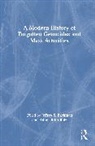 Jeffrey S. Bachman, Esther Brito, Esther Brito Ruiz - A Modern History of Forgotten Genocides and Mass Atrocities
