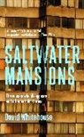 David Whitehouse - Saltwater Mansions