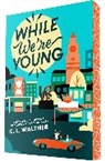 K L Walther, K. L. Walther - While We're Young