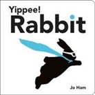 Jo Ham, Jo Ham - Yippee! Rabbit