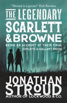 Jonathan Stroud, Stroud Jonathan - The Legendary Scarlett and Browne