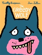 Timothy Knapman, Knapman Timothy, Jean Jullien, Jullien Jean - Greedy Wolf
