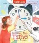 Vivian French, French Vivian, Ya-Ling Huang - Telling the Time With Anna: First Skills