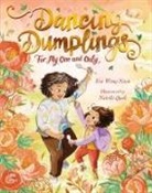 Eva Wong Nava, Natelle Quek - Dancing Dumplings for My One and Only