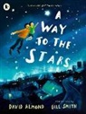 David Almond, Almond David, Smith Gill - Way to the Stars