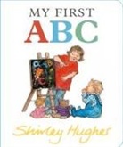 Shirley Hughes, Hughes Shirley, Hughes Shirley - My First Abc