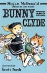Megan Mcdonald, McDonald Megan, Nash Scott - Bunny and Clyde
