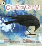 Chris Butterworth, Butterworth Chris, Gill Olivia Lomenech - Clever Crow
