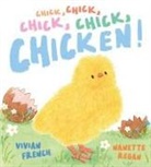 Vivian French, French Vivian, Nanette Regan - Chick, Chick, Chick, Chick, Chicken!