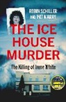 Pat Marry, Robin Schiller - The Ice House Murder