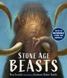 Ben Lerwill, BAKER-SMITH GRAHAME - Stone Age Beasts