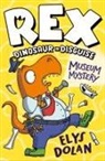 Elys Dolan, Dolan Elys - Rex Dinosaur in Disguise: Museum Mystery