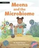 Dr. Majdi Osman, Teresa Martínez - Meena and the Microbiome