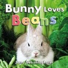 Jane Whittingham - Bunny Loves Beans