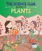 Mary Auld, Auld Mary, Isik Sernur - The Science Club Investigates: Plants
