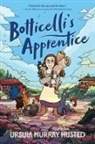 Ursula Murray Husted, Ursula Murray Husted - Botticelli's Apprentice