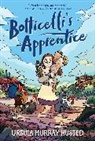 Ursula Murray Husted, Ursula Murray Husted - Botticelli's Apprentice