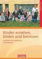 Albrecht Nolting, Andreas Koch, Andreas Ziegner, Anita Meyer, Astrid Kerl-Wienecke, Karin Beher... - Kinder erziehen, bilden und betreuen - Neubearbeitung