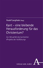 Rudolf Langthaler - Kant - eine bleibende Herausforderung für das Christentum?