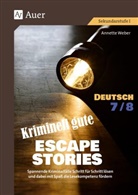 Annette Weber - Kriminell gute Escape Stories Deutsch 7-8