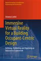 Arianna Latini - Immersive Virtual Reality for a Building Occupant-Centric Design