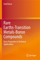 Emil Burzo - Rare Earths-Transition Metals-Boron Compounds