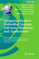 Marco A Wehrmeister et al, Marcelo Götz, Stefan Henkler, Márcio Kreutz, Achim Rettberg, Marco A. Wehrmeister - Designing Modern Embedded Systems: Software, Hardware, and Applications