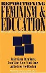 Gretchen Freed-Rowland, Janice Jipson, Jipson Janice, Karen Jones, Karen Froude Jones, Munro Petra... - Repositioning Feminism & Education