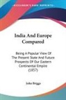 John Briggs - India And Europe Compared