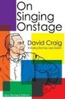David Craig - On Singing Onstage