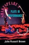 John Russell Brown - Shakespeare's Plays in Performance
