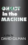 David Gilman - Ghost in the Machine