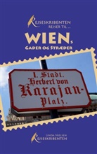 Linda Nielsen - Rejseskribenten Rejser Til... Wiens gader og stræder