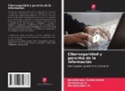 Venkatesan K., Muthulakshmi M., Balakrishnan Subramanian - Ciberseguridad y garantía de la información