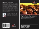 Otacilio J. P. Rangel, Jéferson L. Ferrari, Murilo O. Fernandes - Agricoltura di precisione