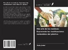 Ruby Jindal - Más allá de los residuos: Explorando las reutilizaciones sostenibles del plástico